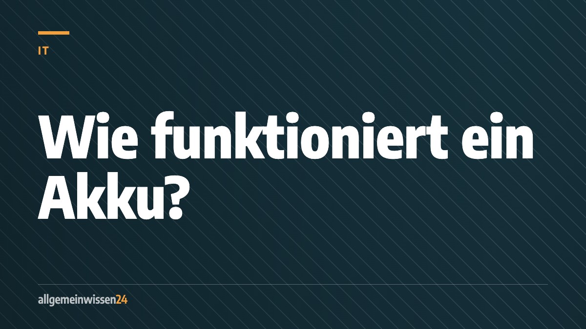Titelbild von allgemeinwissen24: Wie funktioniert ein Akku?. Typografisches Motiv in der Farbe der Rubrik IT.