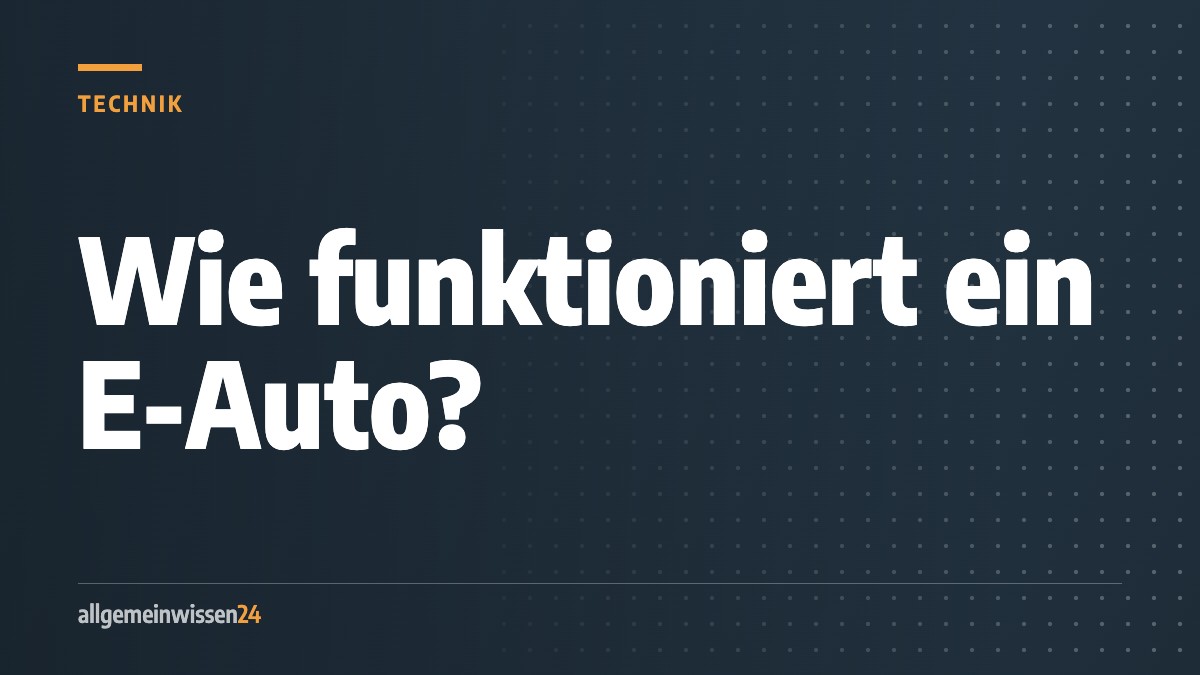 Titelbild von allgemeinwissen24: Wie funktioniert ein E-Auto? Einfach erklärt!. Typografisches Motiv in der Farbe der Rubrik Technik.