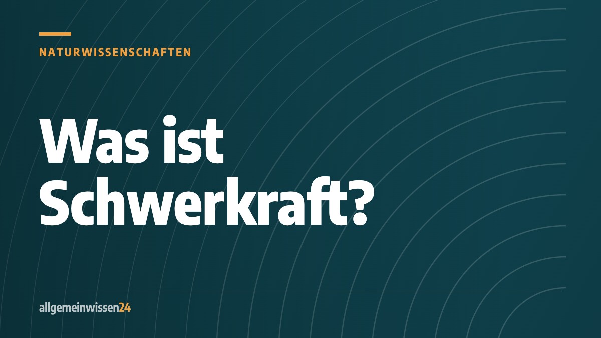 Titelbild von allgemeinwissen24: Was ist Schwerkraft?. Typografisches Motiv in der Farbe der Rubrik Naturwissenschaften.